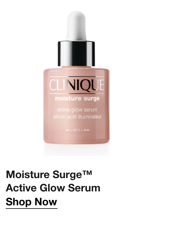 Moisture Surge™ Active Glow Serum Shop Now