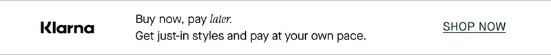 Buy now, pay later.