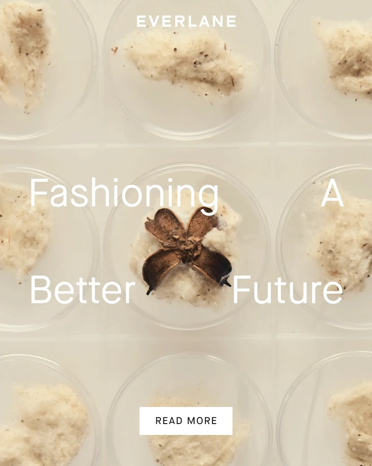 [EVERLANE][IMAGE] Fashioning  Better Future [READ MORE]