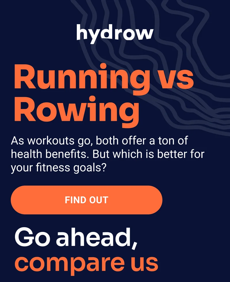 Hydrow. Running vs Rowing. As workouts go, both offer a ton of health benefits. But which is better for your fitness goals? Find Out. Go ahead, compare us