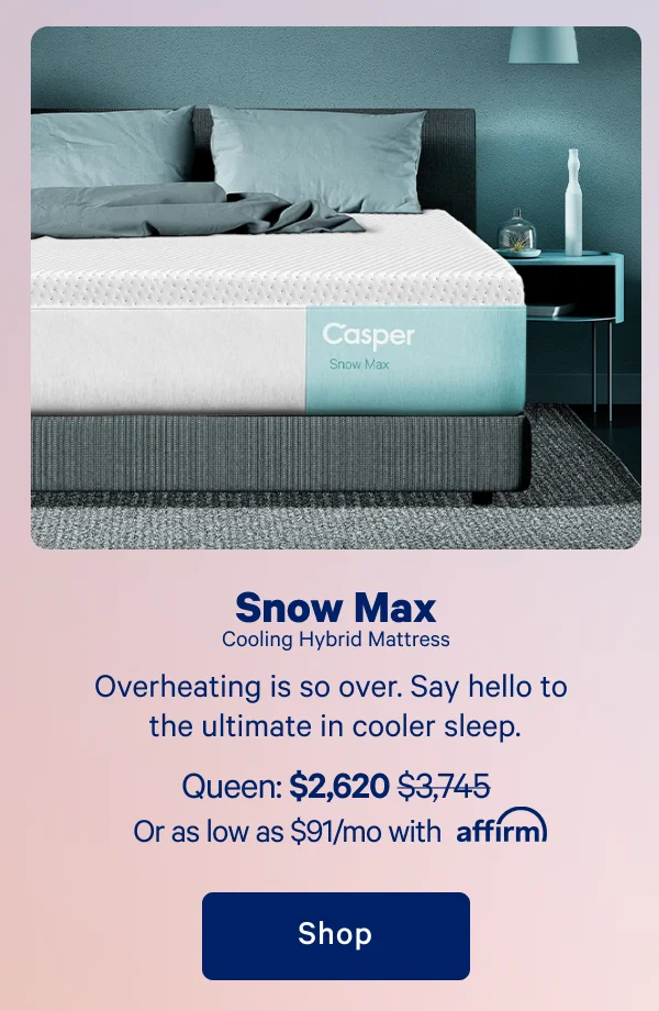 Snow Max Hybrid Mattress >> Overheating is so over. Say hello to the ultimate in cooler sleep. >> Shop >>