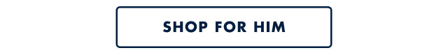 Shop for him