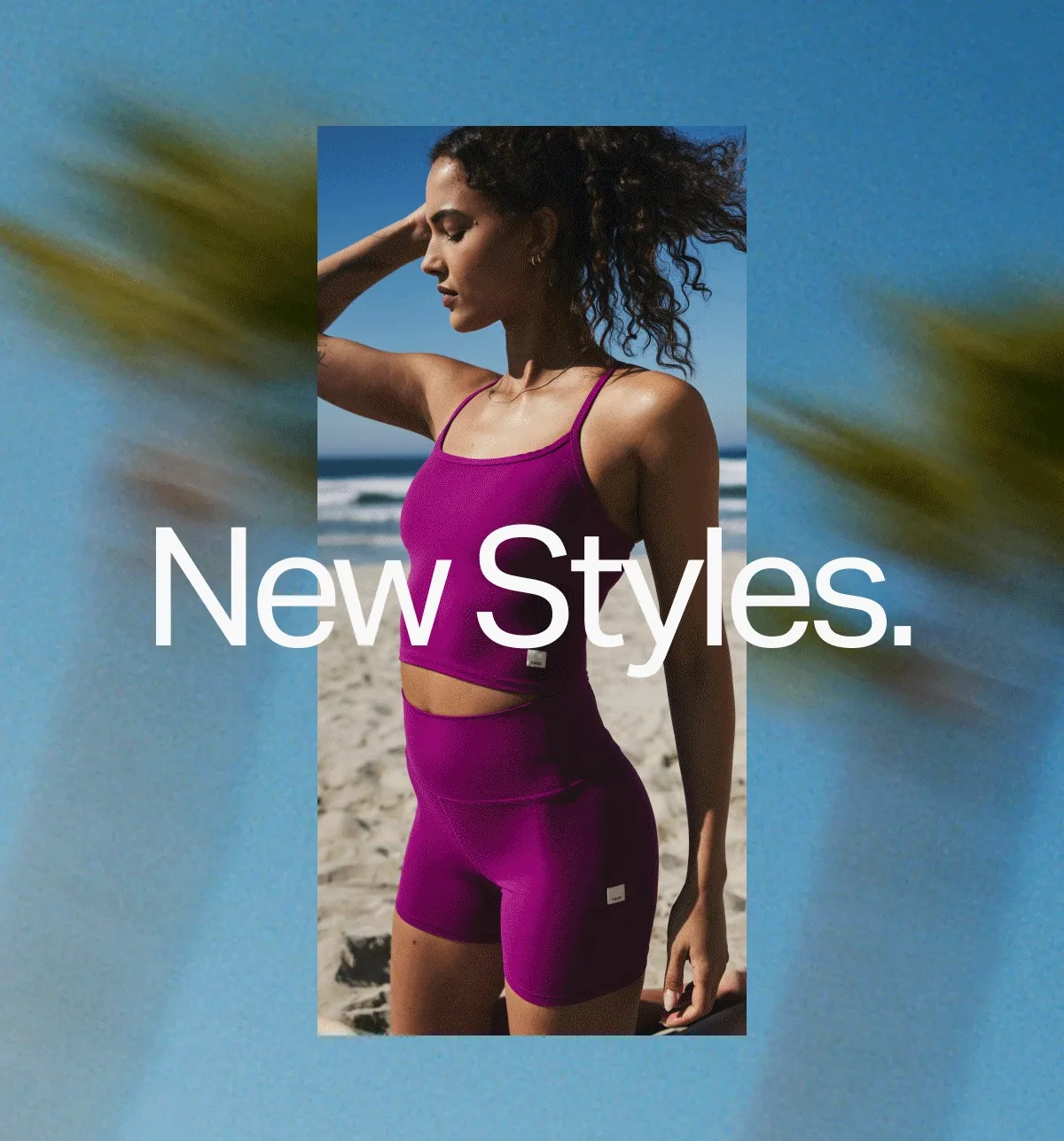 New Styles