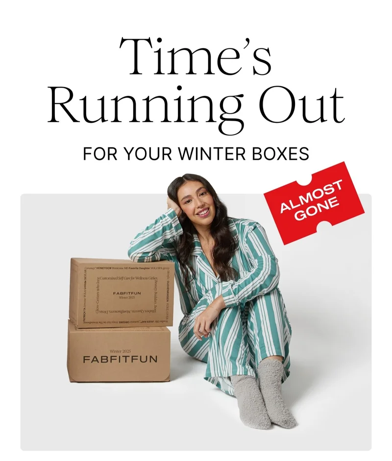 Time's Running Out FOR YOUR WINTER BOXES