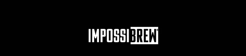 IMPOSSIBREW®