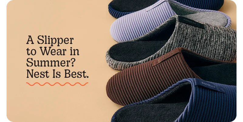 A Slipper to Wear in Summer? Nest Is Best.