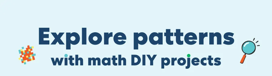 Vibrant blue banner with the text ''Explore patterns with math DIY projects'' featuring a magnifying glass and math-themed icons