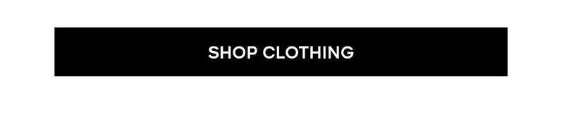 SHOP CLOTHING