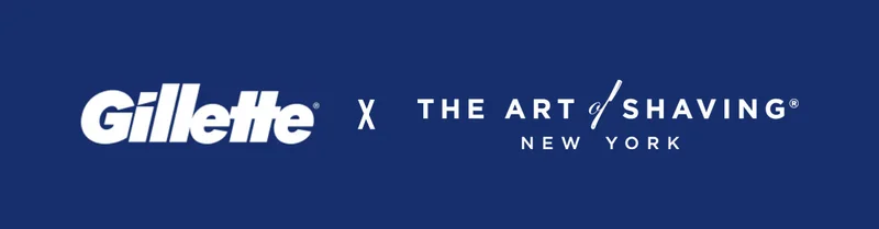 Gillette X THE ART of SHAVING NEW YORK