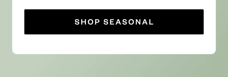 SHOP SEASONAL