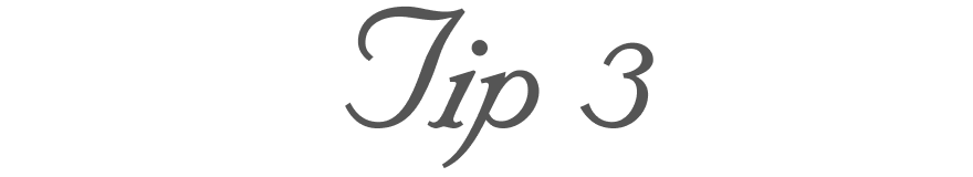 Tip 3