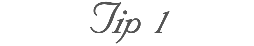 Tip 1