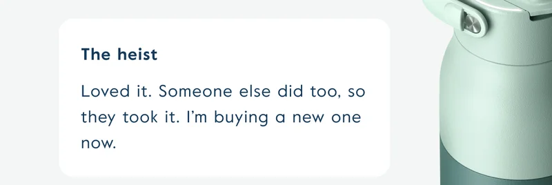 Loved it. Someone else did too, so they took it. I’m buying a new one now.