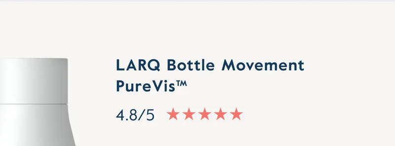 LARQ Bottle Movement  PureVis™