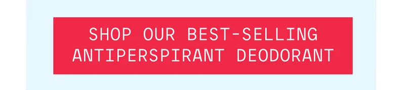 Shop Our Deodorant