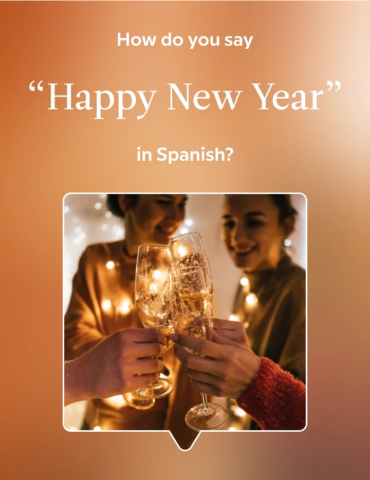 How do you say “Happy New Year” in Spanish?