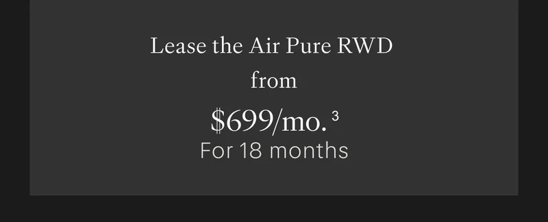 Air Pure RWD $699 Lease