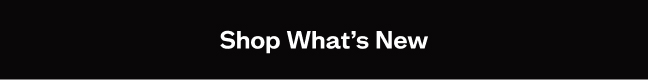Shop What's New