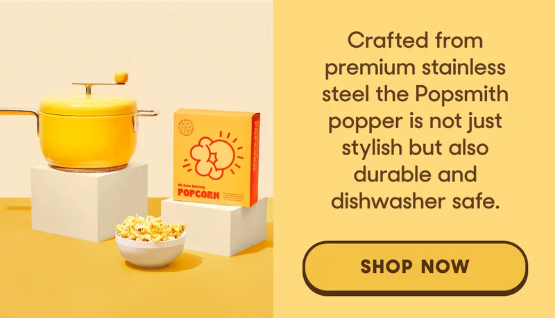 Crafted from premium strainless steel the Popsmith Popper is not just stylish but also durable and dishwasher safe.