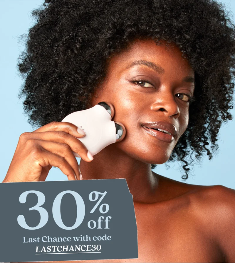 Save 30%* on best-selling devices and skincare with checkout code discount code. Hurry - sales this good don't last long.
