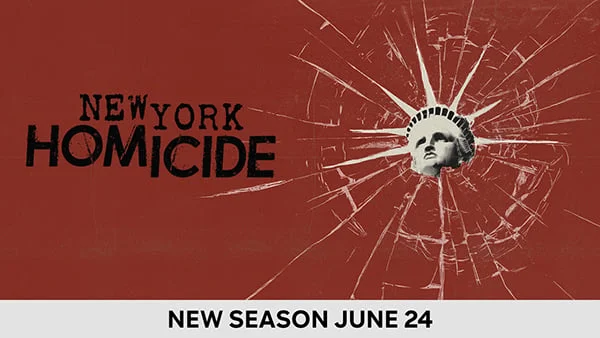 New York Homicide - New Season June 24