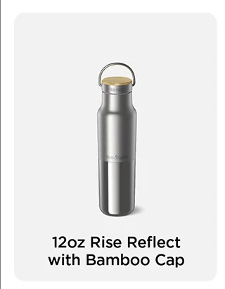 12oz Rise Reflect