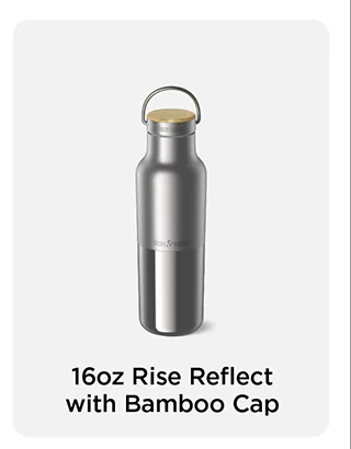 16oz Rise Reflect