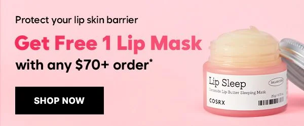 Get free 1 lip mask with 70$