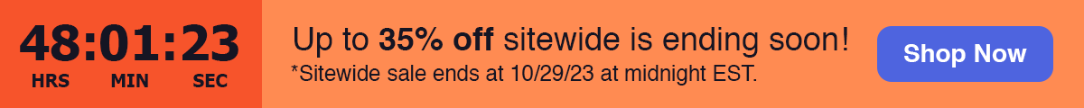 Up to 35% off sitewide is ending soon!