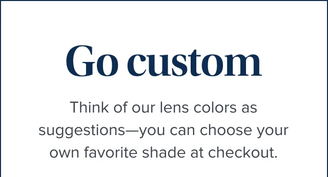 Go custom