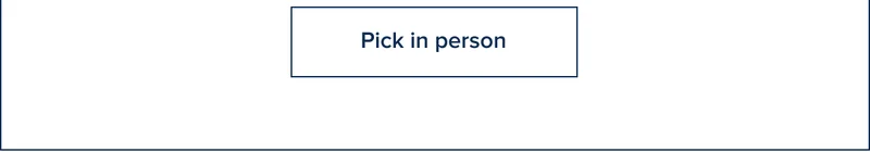 Pick in person
