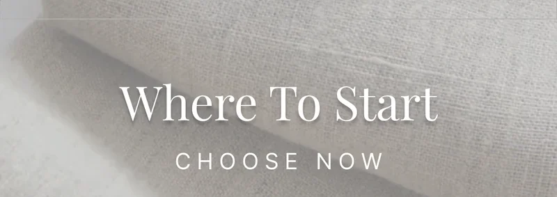 Where To Start | Choose Now