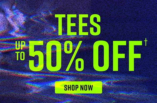 Tees Up To 50% Off Shop Now