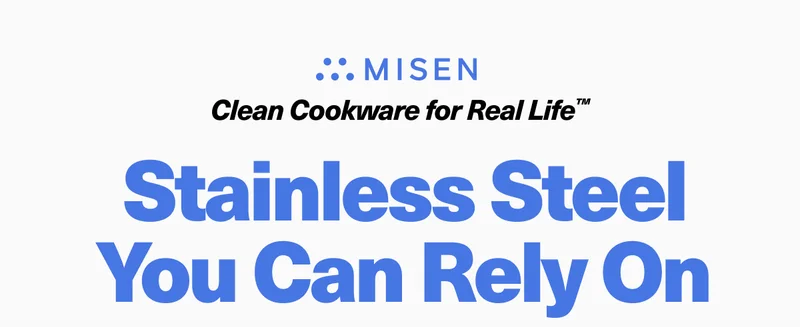 Stainless steel you can rely on