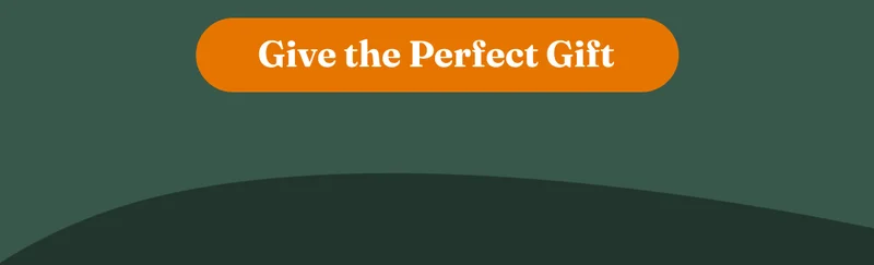 Give the Perfect Gift