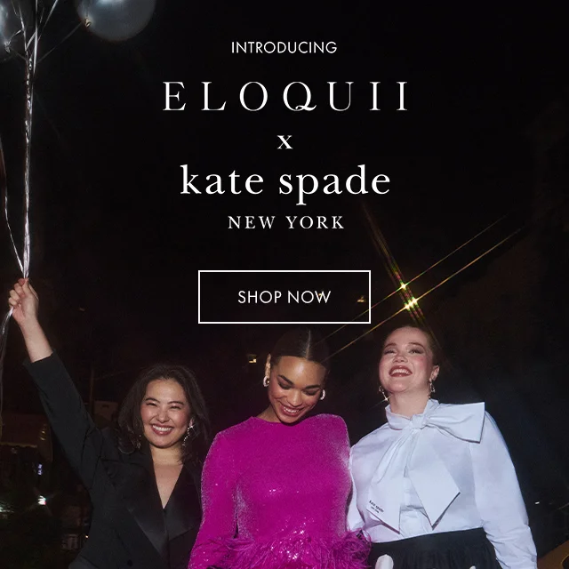 Introducing ELOQUII x kate spade new york Shop Now