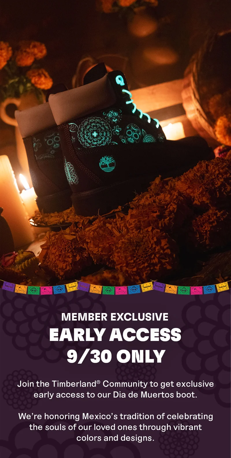 Member Exclusive Early Access 9/30 Only. Join the Timberland Community to get exclusive early access to your Dia de Muertos boot.