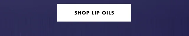 Shop lip oils Shop lip oils