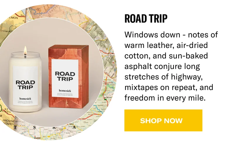 Road Trip | Windows down - notes of warm leather, air-dried cotton, and sun-baked asphalt conjure long stretches of highway, mixtapes on repeat, and freedom in every mile. | Shop Now
