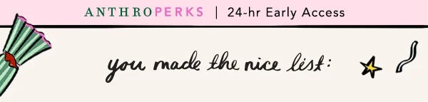 Anthroperks 24hr Early Access