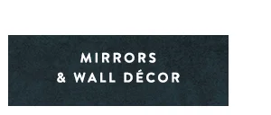 Mirrors & Wall Décor