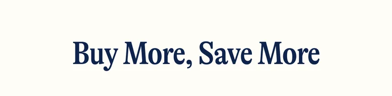 Buy More, Save More.