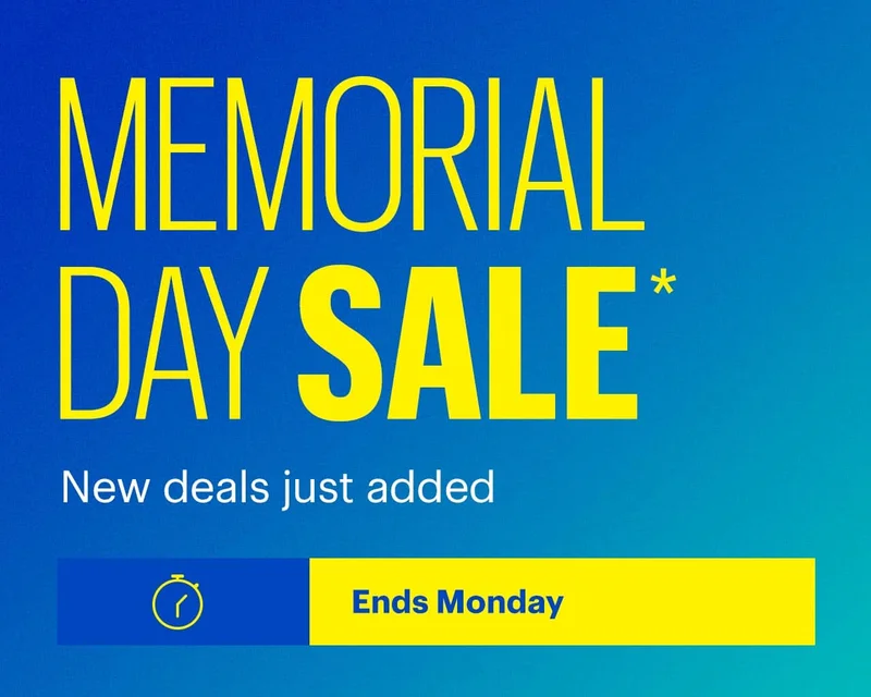 Memorial Day Sale. New deals just added. Ends Monday. Shop now. Reference disclaimer.
