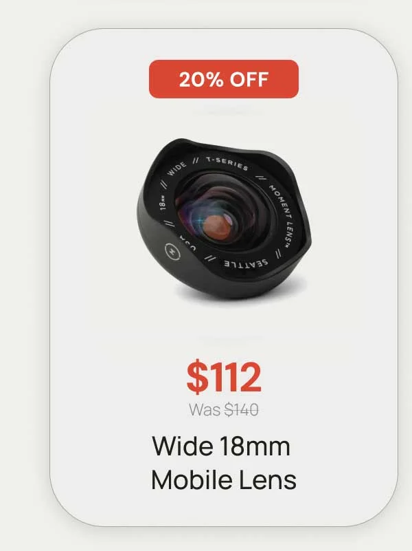 20% off - $112 Was $140 Wide 18mm Mobile Lens