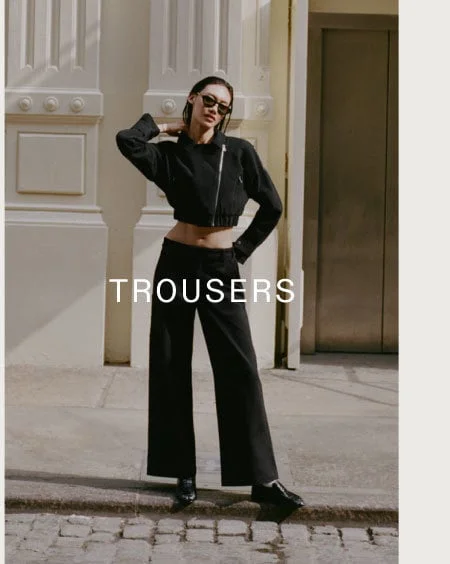 TROUSERS