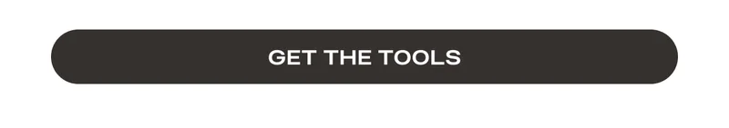 Get the Tools