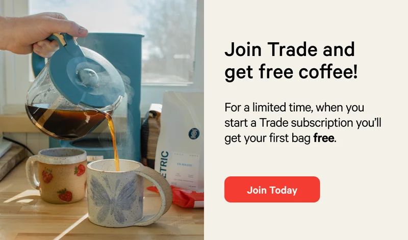 Join Trade and get free coffee!