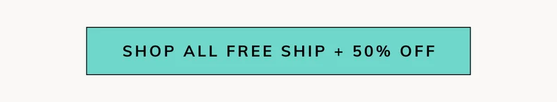 Shop 50% off and free shipping