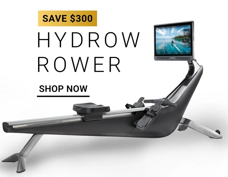 Save $300. Hydrow Rower. Shop Now.