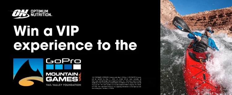 Win a VIP experience to the GoPro Mountain Games Vail. *NO PURCHASE NECESSARY. Contest ends May 2, 2024 at 11:59PM EST. Winners will be notified by May 3, 2024 via email. Official rules available at https://gpn.wishpondpages.com/ongoprosweepstakes/. Giveaway is open to legal residents of the 4 contiguous United States and District of Columbia ONLY and at least age 21+.  This sweepstakes is in no way associated with Instagram, Facebook, or TikTok. You understand that you are supplying information to the Sponsor and not to Instagram, Facebook, or TikTok.
